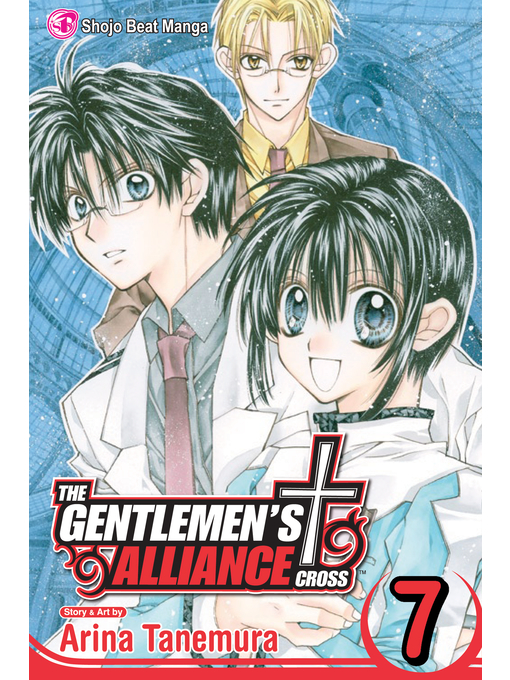 Title details for The Gentlemen's Alliance, Volume 7 by Arina Tanemura - Available